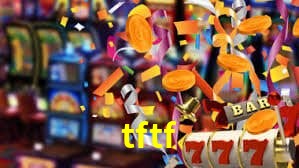 tftf: A Experiência de Casino com Jogos de Mesa ao Vivo