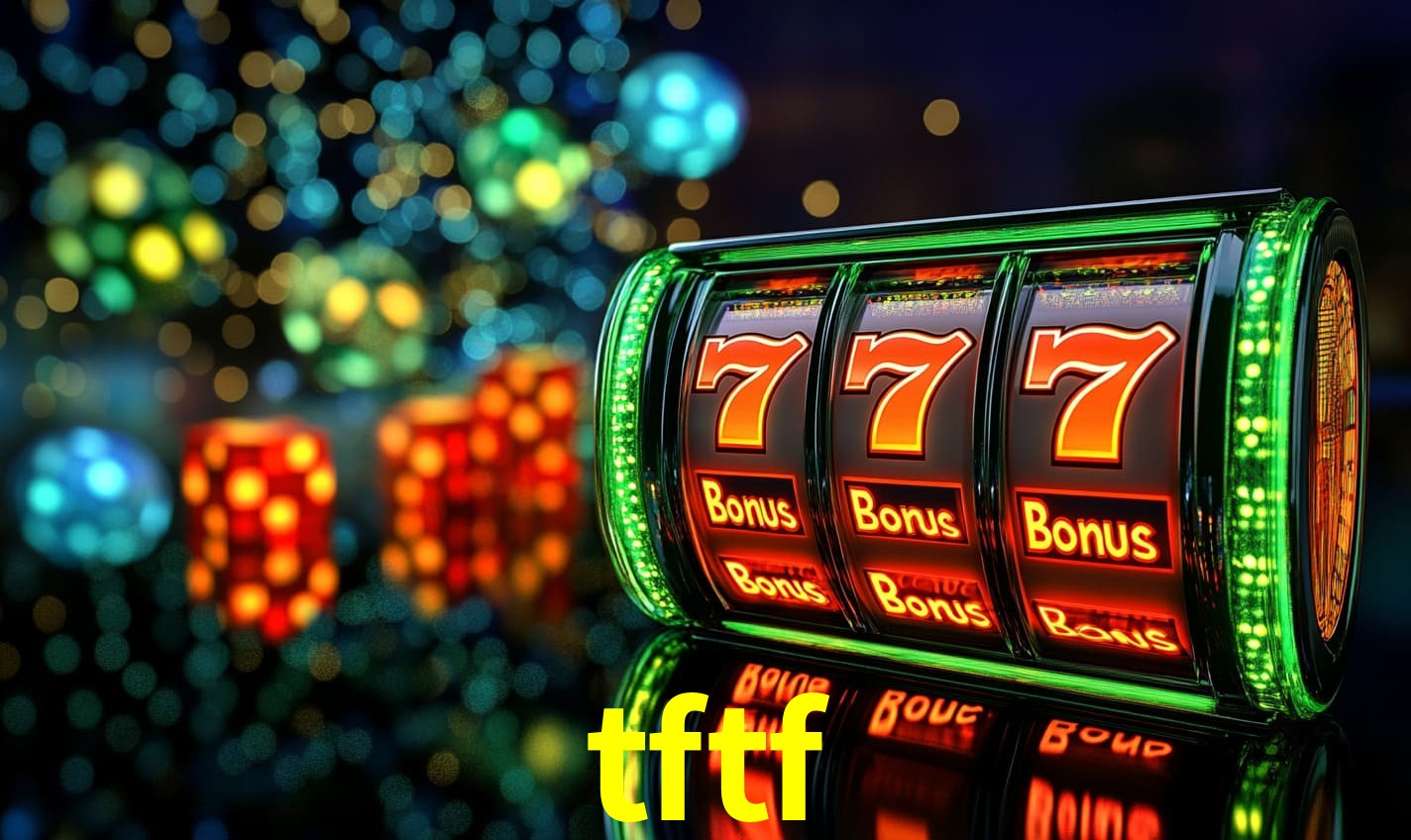 Recursos de Bônus tftf